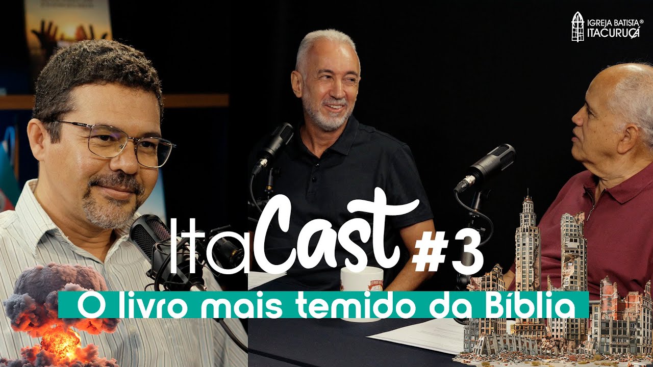 O livro mais temido da Bíblia - com Valtair Miranda | ITACAST Ep. 3